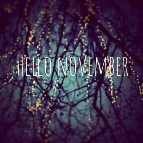 hello-month-november-please-be-good-Favim.com-1169983